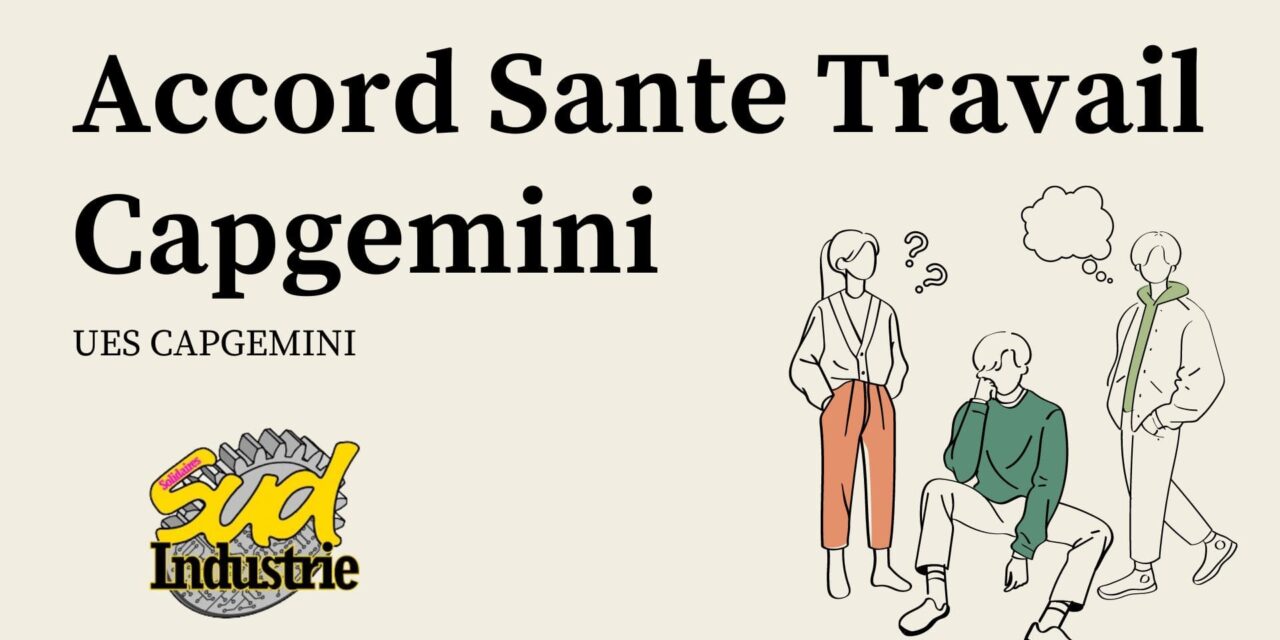 Accord Sante Travail Capgemini